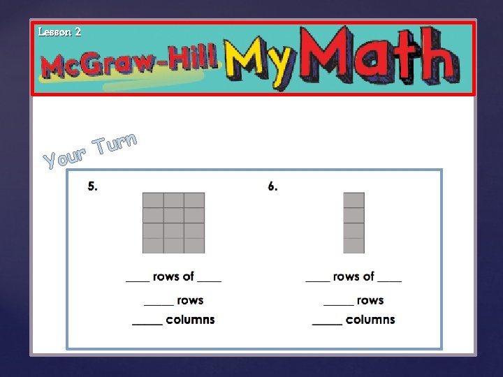 Lesson 2 rn u T Your { 