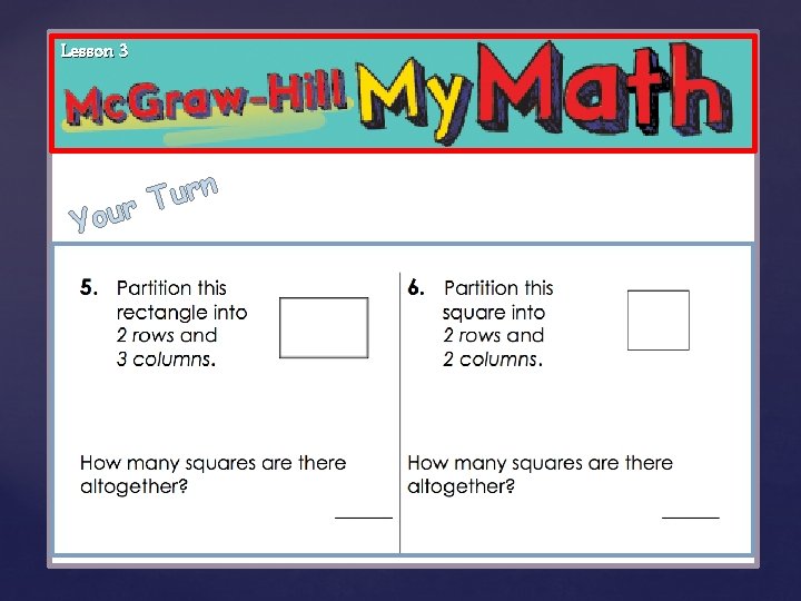 Lesson 3 n r u T r u Yo { 