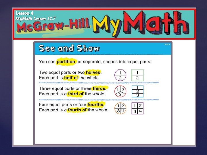 Lesson 4 My. Math Lesson 12. 7 { 