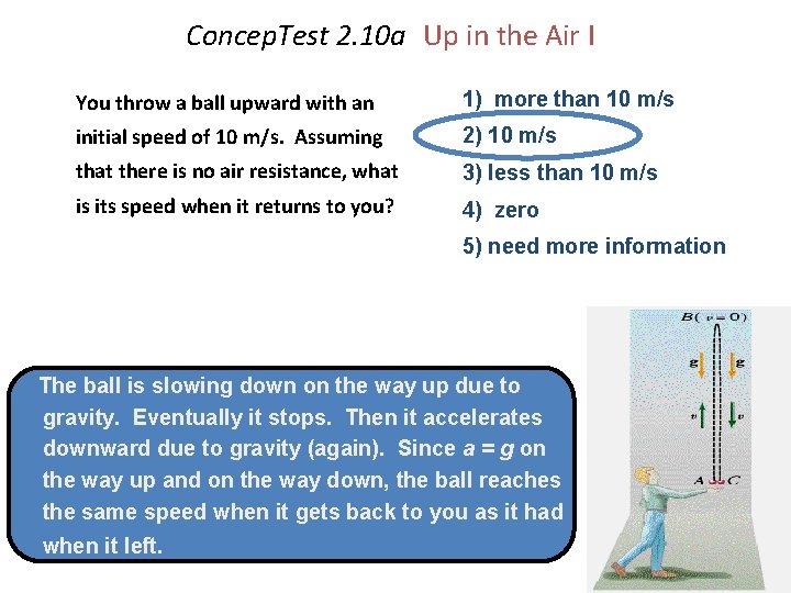 Concep. Test 2. 10 a Up in the Air I You throw a ball