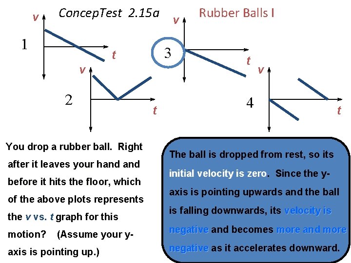 v Concep. Test 2. 15 a v 1 3 t v 2 You drop