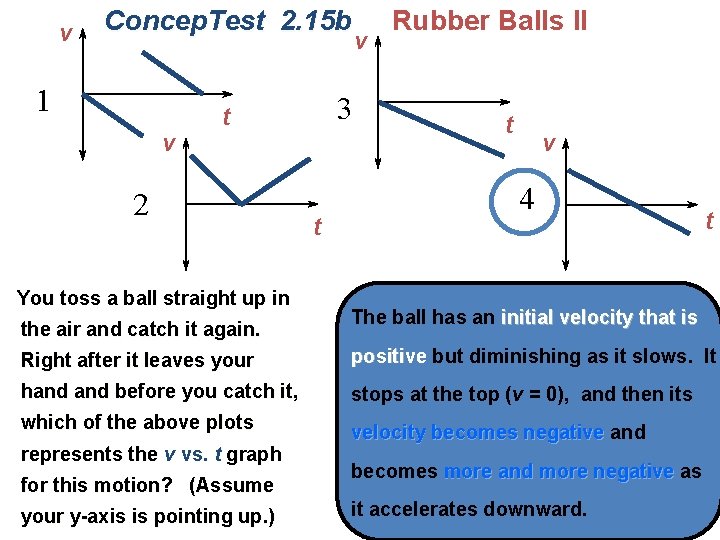 v Concep. Test 2. 15 b 1 v 3 t 2 You toss a