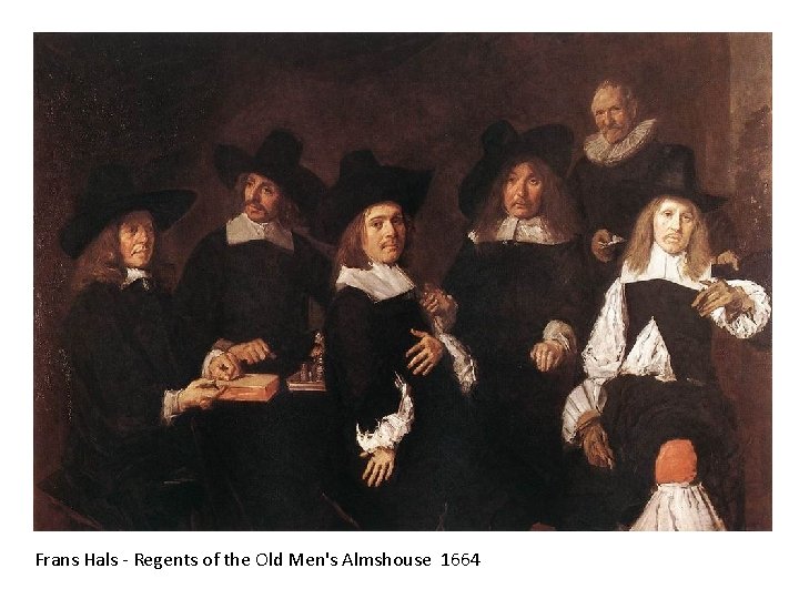 Frans Hals Regents of the Old Men's Almshouse 1664 