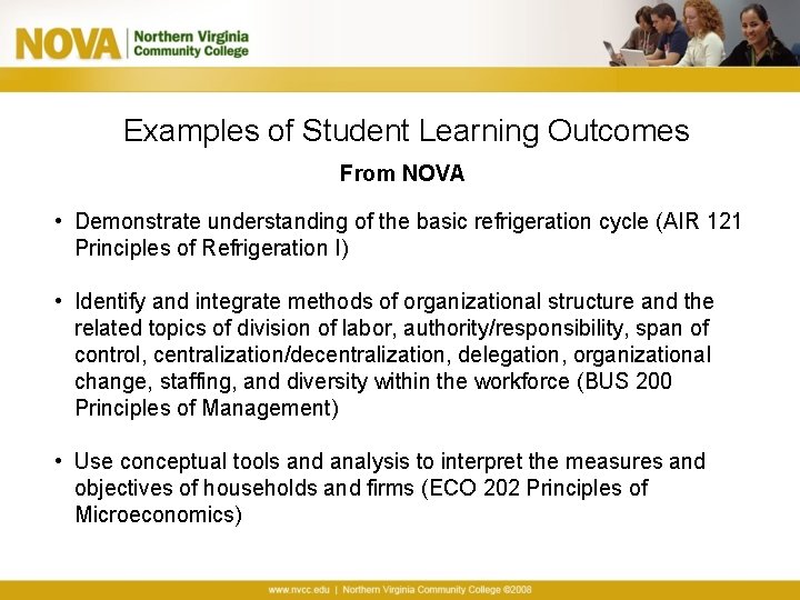 Examples of Student Learning Outcomes From NOVA • Demonstrate understanding of the basic refrigeration