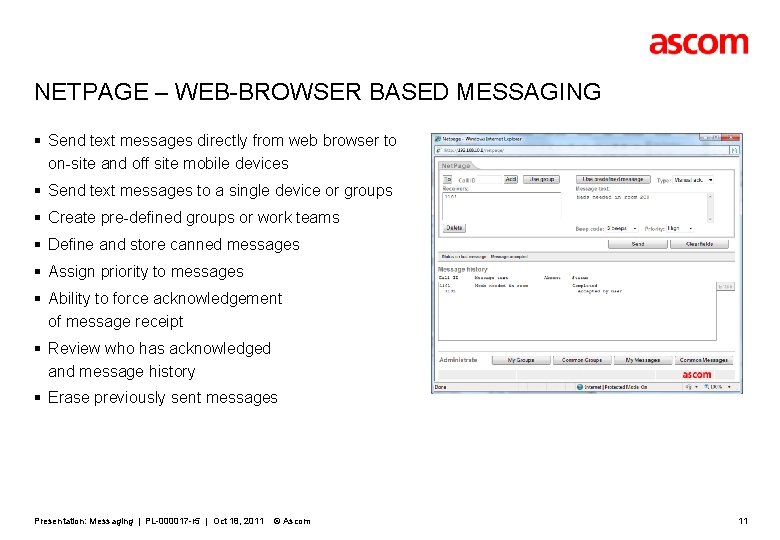 NETPAGE – WEB-BROWSER BASED MESSAGING § Send text messages directly from web browser to