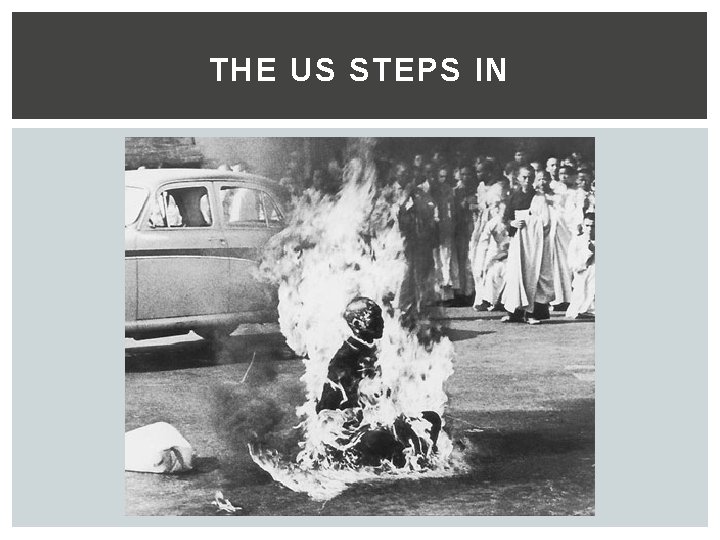 THE US STEPS IN 