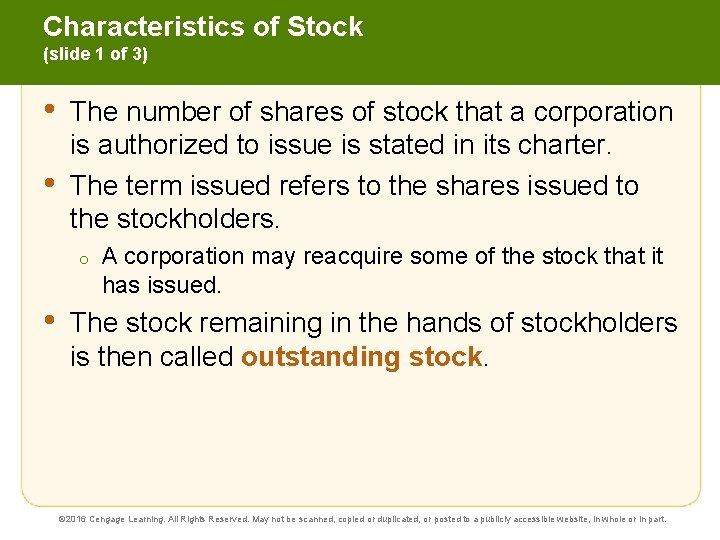 Characteristics of Stock (slide 1 of 3) • • The number of shares of