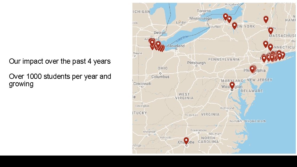 Our impact over the past 4 years Over 1000 students per year and growing