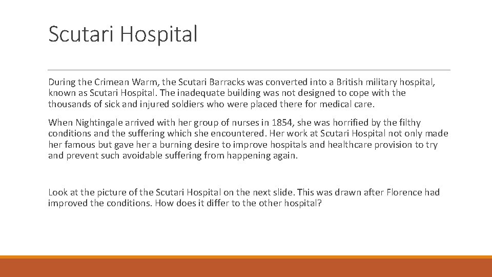 Scutari Hospital During the Crimean Warm, the Scutari Barracks was converted into a British