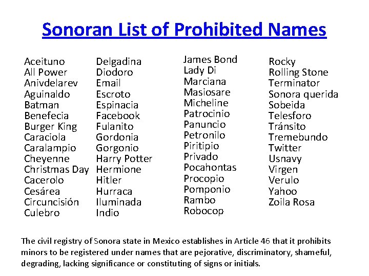 Sonoran List of Prohibited Names Aceituno All Power Anivdelarev Aguinaldo Batman Benefecia Burger King
