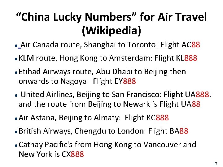 “China Lucky Numbers” for Air Travel (Wikipedia) l l Air Canada route, Shanghai to
