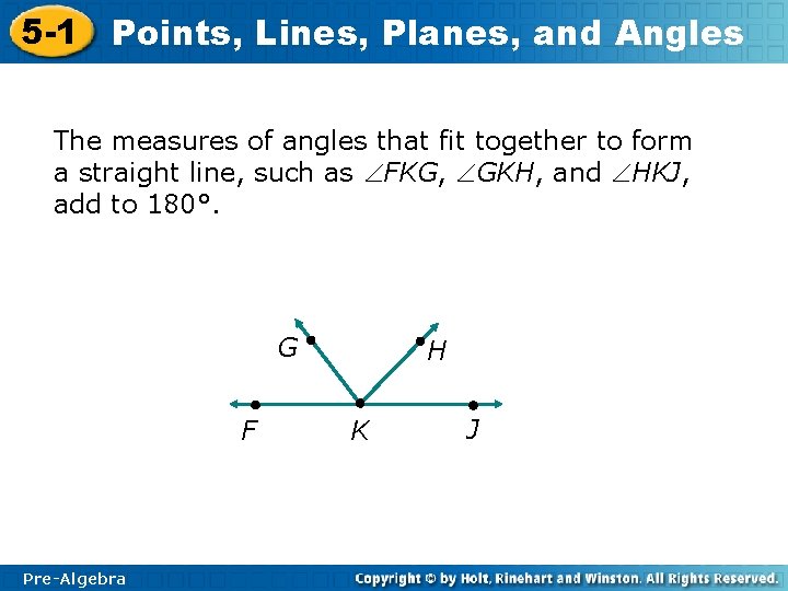 5 -1 Points, Lines, Planes, and Angles The measures of angles that fit together