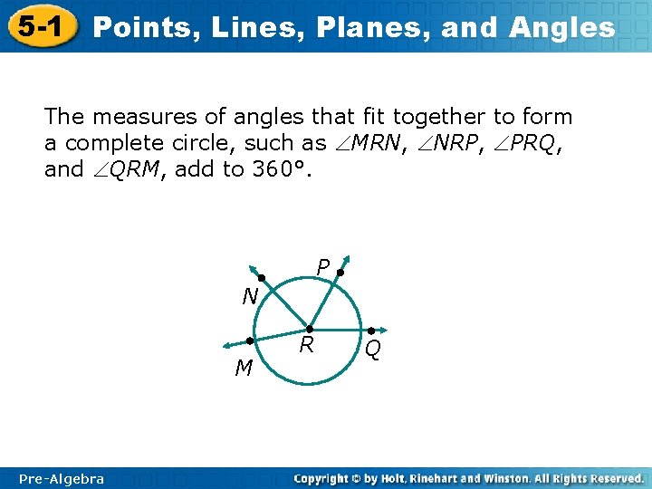 5 -1 Points, Lines, Planes, and Angles The measures of angles that fit together