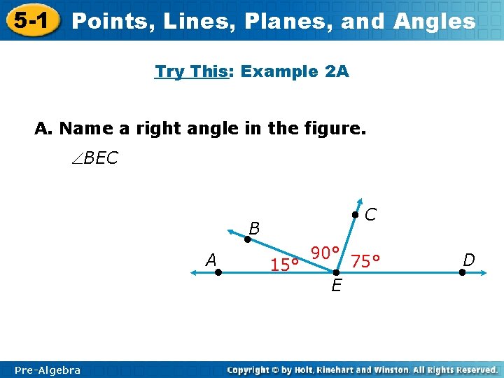 5 -1 Points, Lines, Planes, and Angles Try This: Example 2 A A. Name