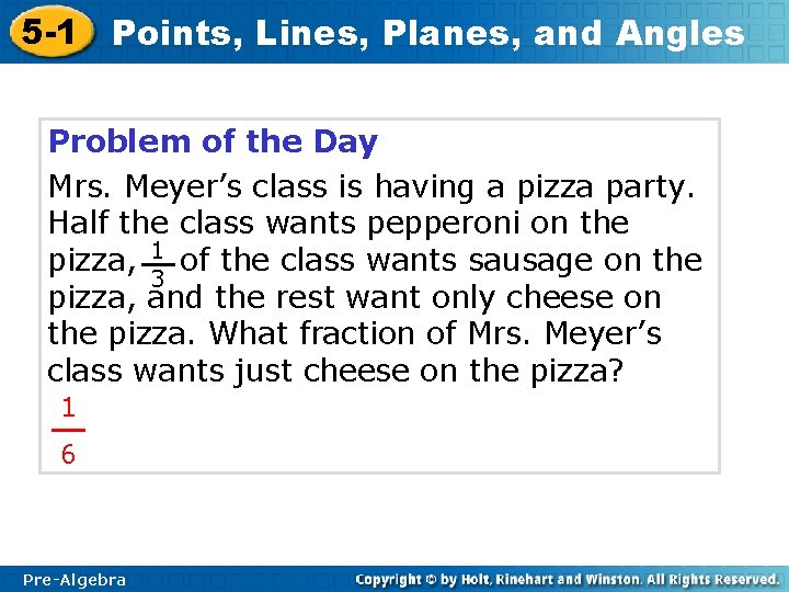 5 -1 Points, Lines, Planes, and Angles Problem of the Day Mrs. Meyer’s class