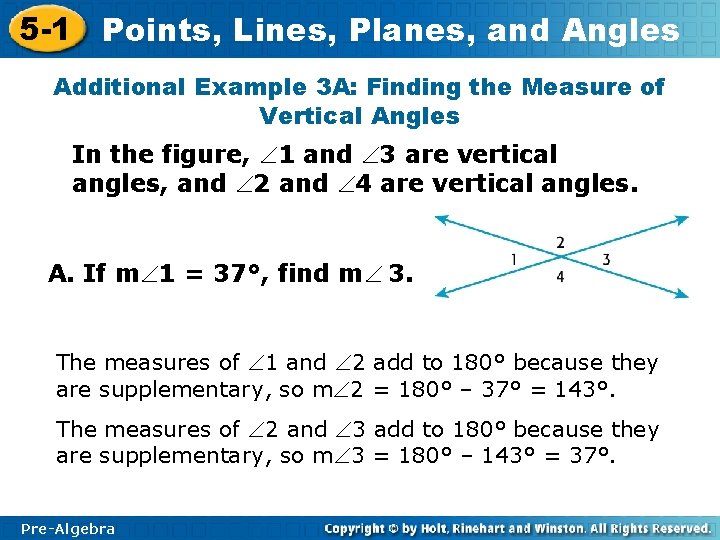5 -1 Points, Lines, Planes, and Angles Additional Example 3 A: Finding the Measure