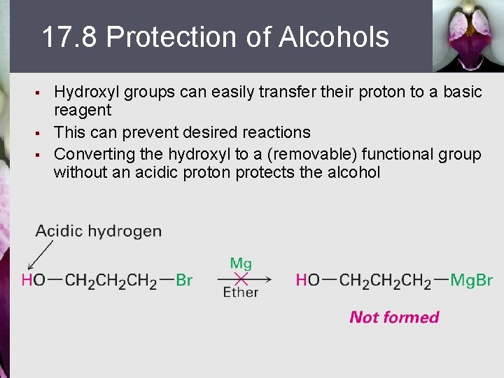 17. 8 Protection of Alcohols § § § Hydroxyl groups can easily transfer their