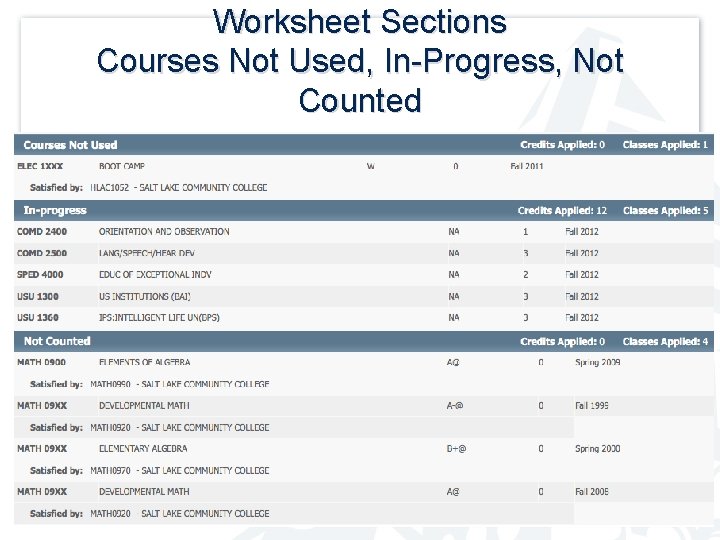 Worksheet Sections Courses Not Used, In-Progress, Not Counted 