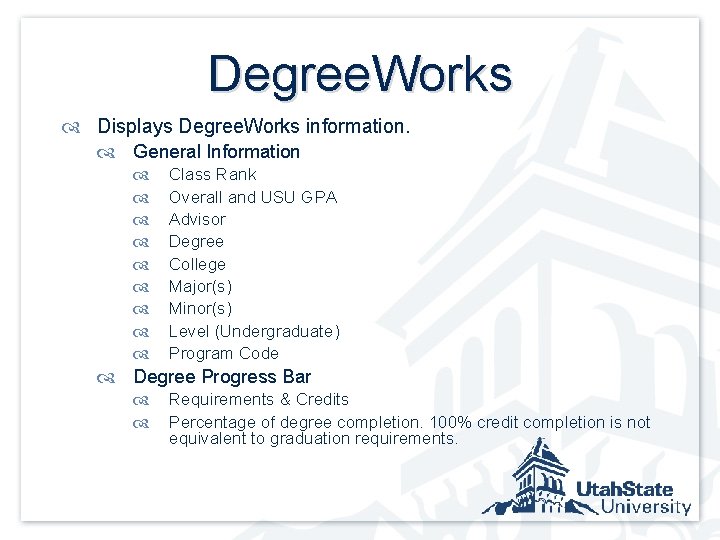 Degree. Works Displays Degree. Works information. General Information Class Rank Overall and USU GPA