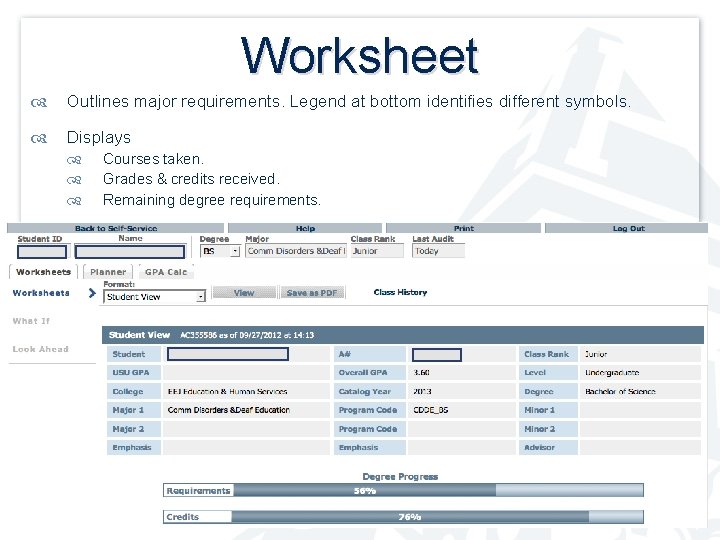 Worksheet Outlines major requirements. Legend at bottom identifies different symbols. Displays Courses taken. Grades