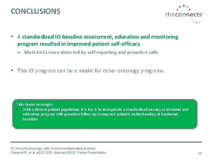 CONCLUSIONS • A standardised IO baseline assessment, education and monitoring program resulted in improved