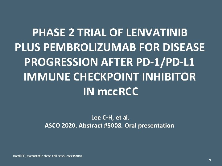 PHASE 2 TRIAL OF LENVATINIB PLUS PEMBROLIZUMAB FOR DISEASE PROGRESSION AFTER PD-1/PD-L 1 IMMUNE