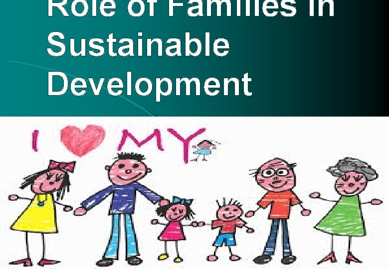 The Role of Families in Changing the Domestic