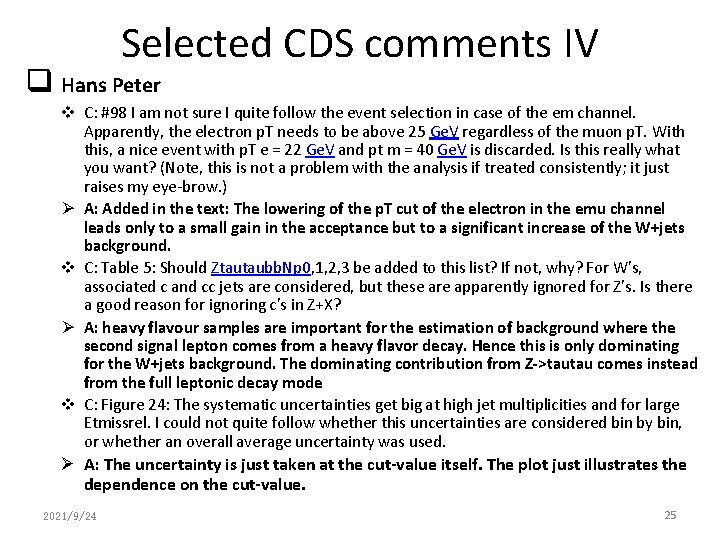 Selected CDS comments IV q Hans Peter v C: #98 I am not sure