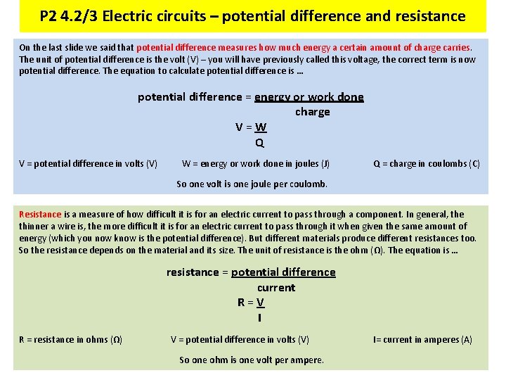 P 2 4. 2/3 Electric circuits – potential difference and resistance On the last