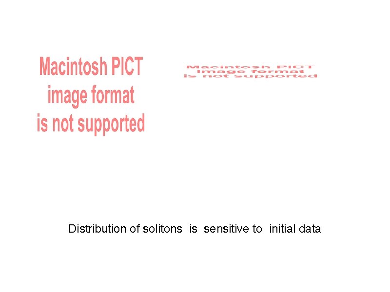 Distribution of solitons is sensitive to initial data 