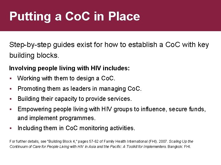 Putting a Co. C in Place Step-by-step guides exist for how to establish a