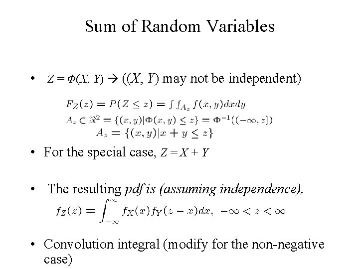 Sum of Random Variables • Z = Φ(X, Y) ((X, Y) may not be Sum of Random Variables • Z = Φ(X, Y) ((X, Y) may not be