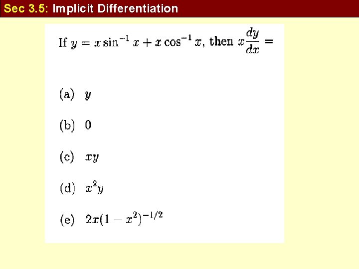 Sec 3. 5: Implicit Differentiation 