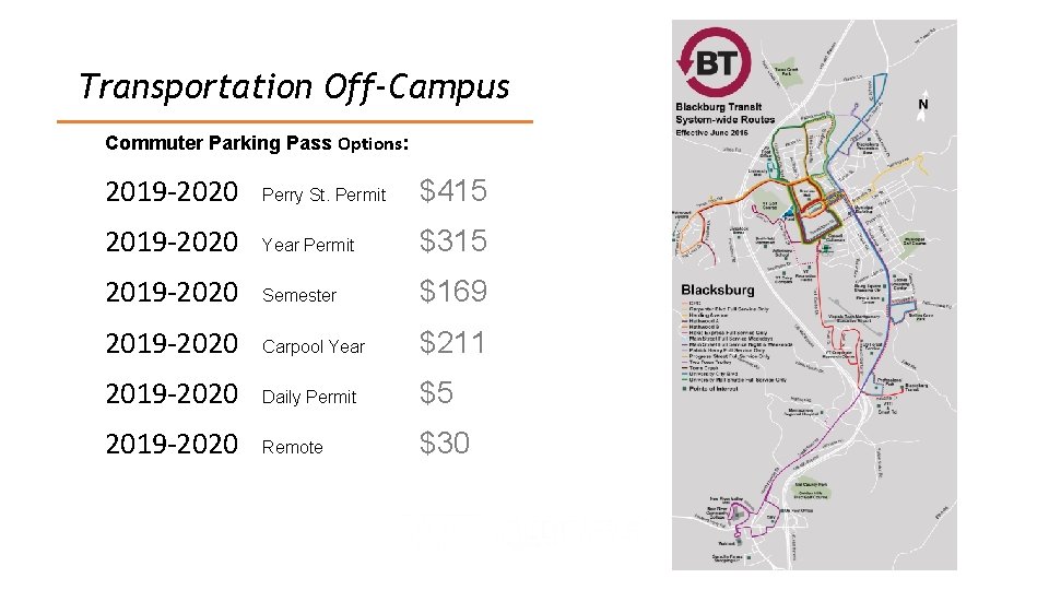 Transportation Off-Campus Commuter Parking Pass Options: 2019 -2020 Perry St. Permit $415 2019 -2020