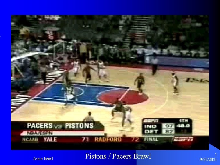 Anne Isbell Pistons / Pacers Brawl 1 9/25/2021 