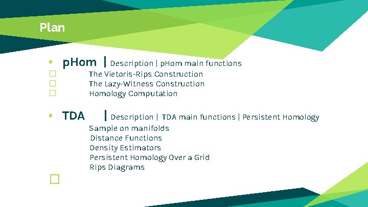 Plan • p. Hom | Description | p. Hom main functions � � �