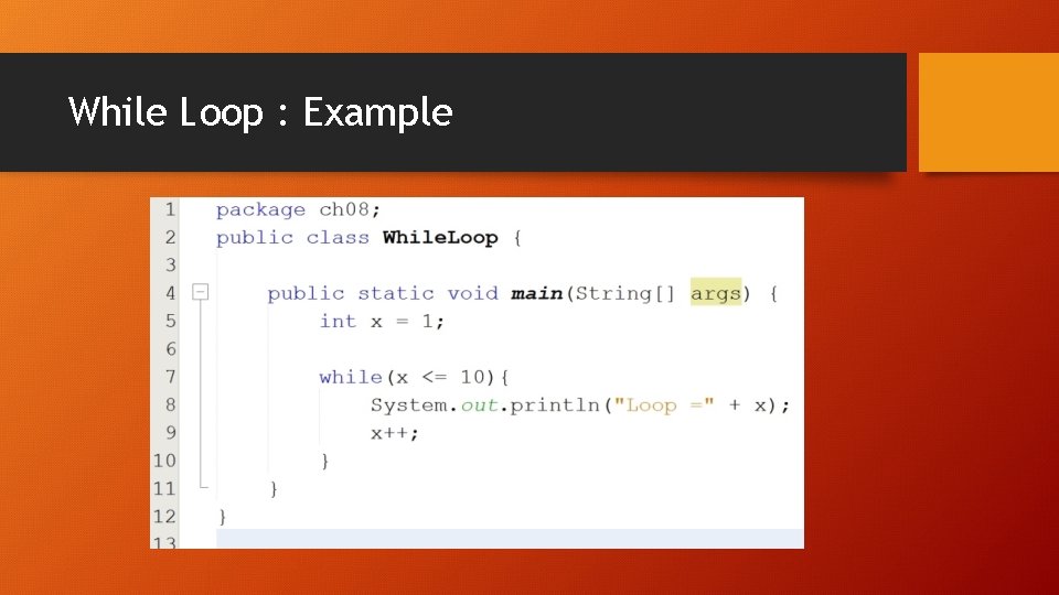 While Loop : Example 