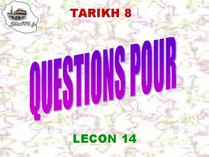 TARIKH 8 LECON 14 