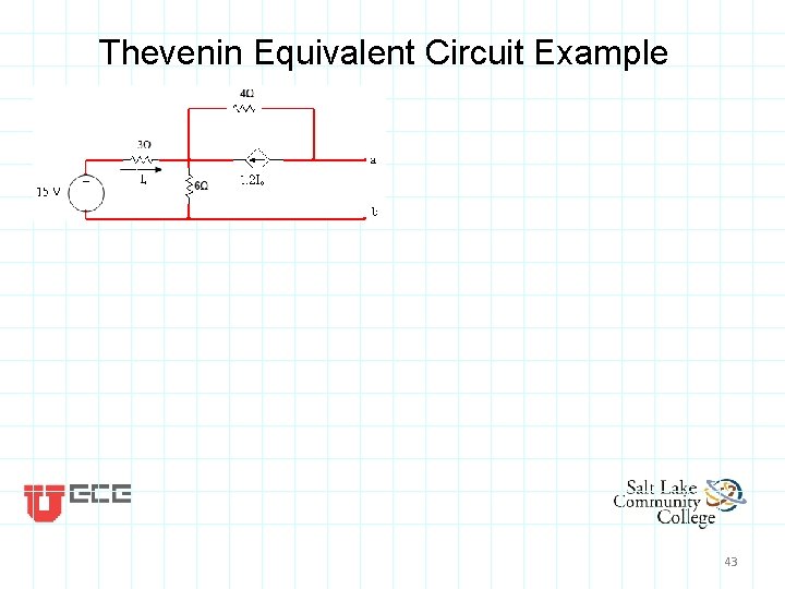 Thevenin Equivalent Circuit Example 43 Thevenin Equivalent Circuit Example 43