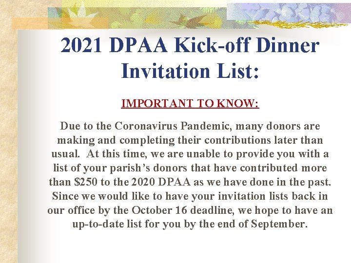 2021 DPAA Kick-off Dinner Invitation List: IMPORTANT TO KNOW: Due to the Coronavirus Pandemic,