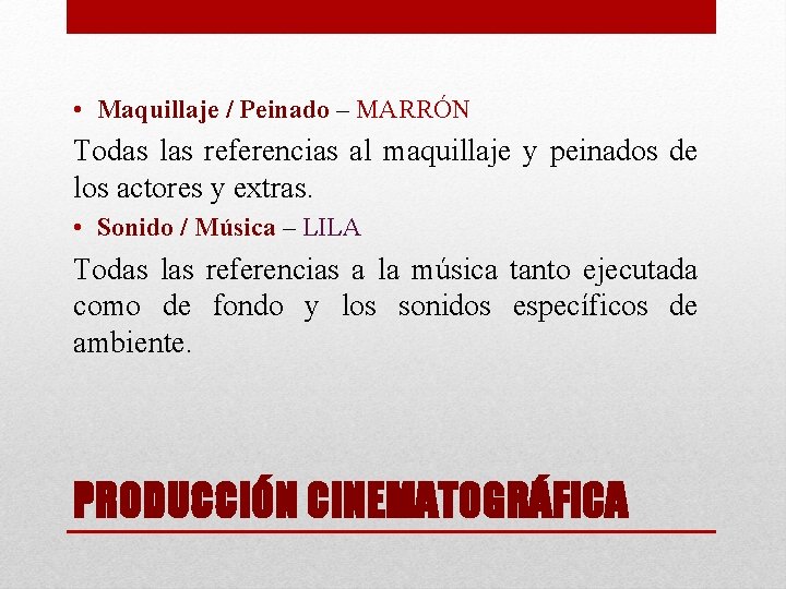  • Maquillaje / Peinado – MARRÓN Todas las referencias al maquillaje y peinados