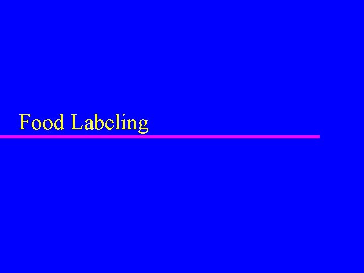 Food Labeling 