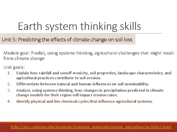 Earth system thinking skills Unit 5: Predicting the effects of climate change on soil