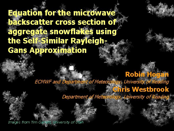 Equation for the microwave backscatter cross section of aggregate snowflakes using the Self-Similar Rayleigh.