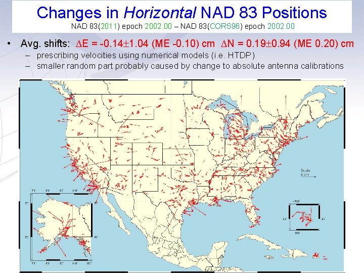 Changes in Horizontal NAD 83 Positions NAD 83(2011) epoch 2002. 00 – NAD 83(CORS