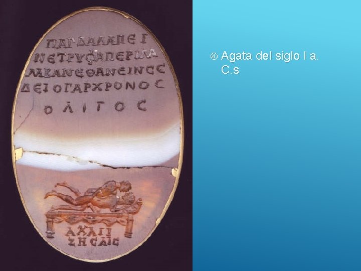  Agata del siglo I a. C. s 