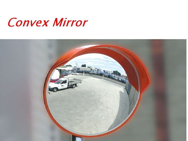 Convex Mirror 