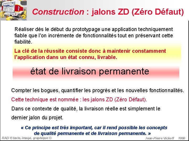 Construction : jalons ZD (Zéro Défaut) Réaliser dès le début du prototypage une application