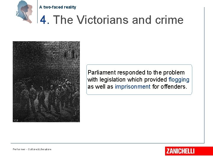 A two-faced reality … 4. The Victorians and crime Parliament responded to the problem