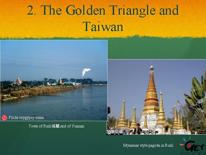 2. The Golden Triangle and Taiwan Flickr roygypsy-ronin Town of Ruili瑞麗, end of Yunnan